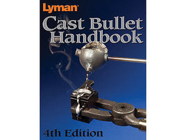 Lyman Cast Bullet Handbook: 4th Edition Book   # 9817004   New!